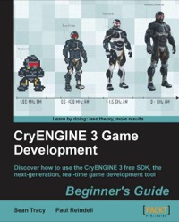 Cover image: CryENGINE 3 Game Development:Beginner's Guide 1st edition 9781849692007