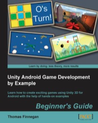 Cover image: Unity Android Game Development by Example Beginner's Guide 1st edition 9781849692014