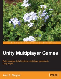 Cover image: Unity Multiplayer Games 9781849692328