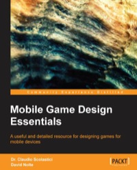 Cover image: Mobile Game Design Essentials 1st edition 9781849692984