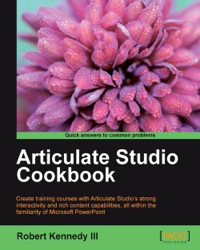 Immagine di copertina: Articulate Studio Cookbook 1st edition 9781849693080