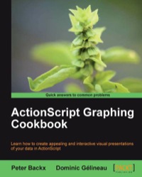 Cover image: ActionScript Graphing Cookbook 1st edition 9781849693202