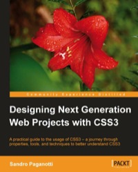 Cover image: Designing Next Generation Web Projects with CSS3 1st edition 9781849693264