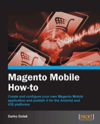 Cover image: Magento Mobile How-to 1st edition 9781849693660