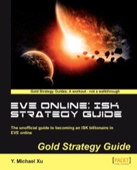 Imagen de portada: EVE Online: ISK Strategy Guide 1st edition 9781849693745