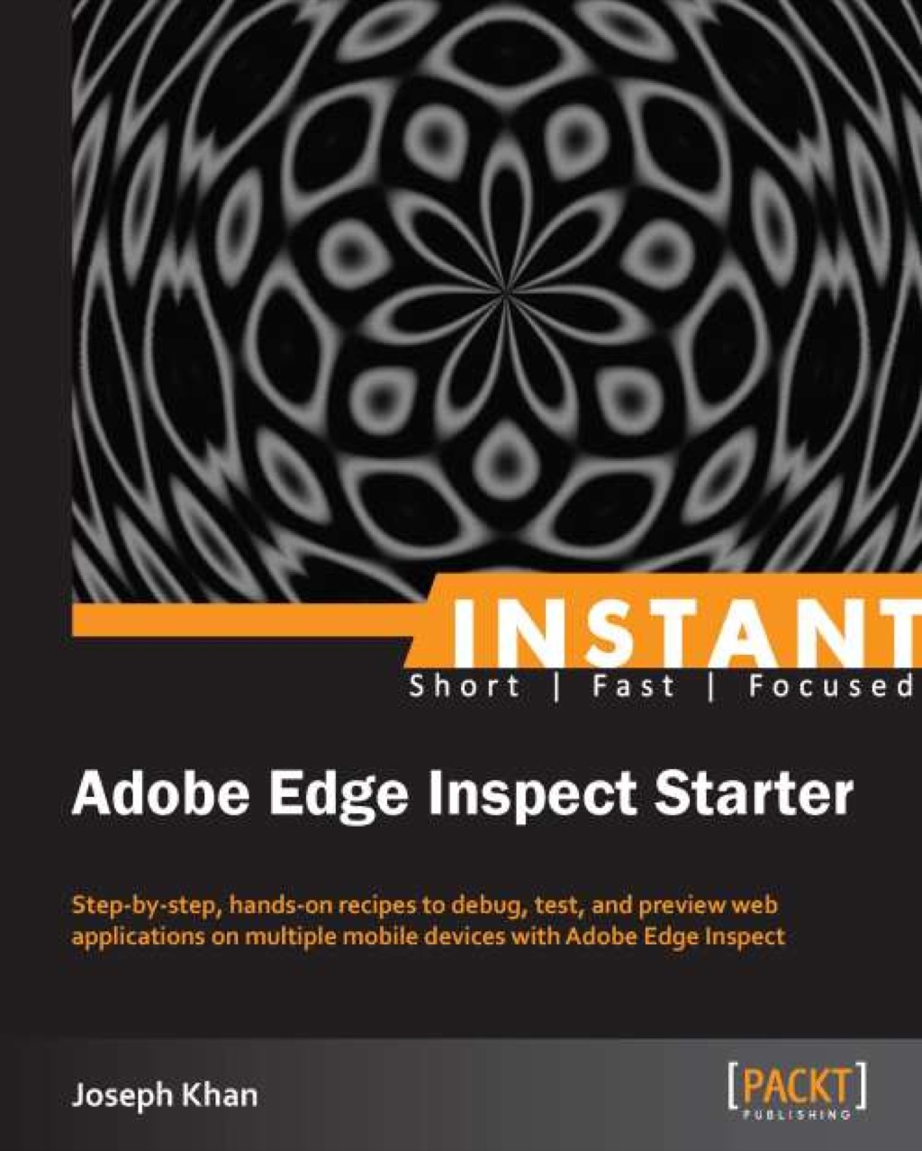Instant Adobe Edge Inspect Starter 1st Edition