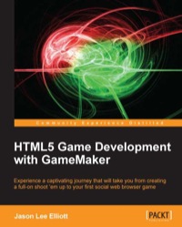 Imagen de portada: HTML5 Game Development with GameMaker 1st edition 9781849694100