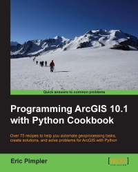 Immagine di copertina: Programming ArcGIS 10.1 with Python Cookbook 1st edition 9781849694445