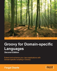 Imagen de portada: Groovy for Domain-specific Languages - Second Edition 2nd edition 9781849695404