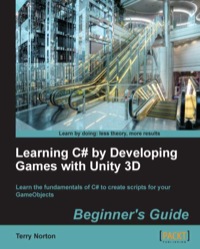 صورة الغلاف: Learning C# by Developing Games with Unity 3D Beginner's Guide 1st edition 9781849696586