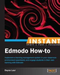 Omslagafbeelding: Instant Edmodo How-to 1st edition 9781849697309