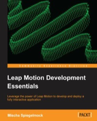 Cover image: Leap Motion Development Essentials 2nd edition 9781849697729