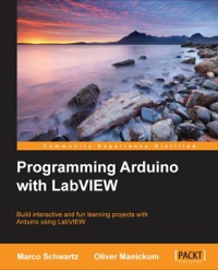 صورة الغلاف: Programming Arduino with LabVIEW 1st edition 9781849698221