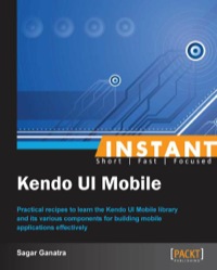 Cover image: Instant Kendo UI Mobile 1st edition 9781849699112