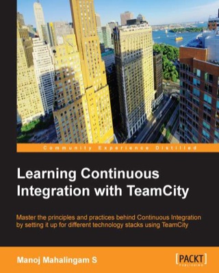 Omslagafbeelding: Learning Continuous Integration with TeamCity 1st edition 9781849699518