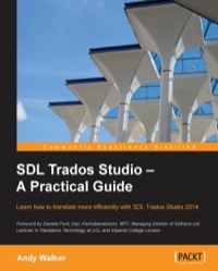 Imagen de portada: SDL Trados Studio – A Practical Guide 1st edition 9781849699631