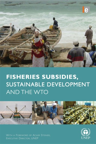 Cover image: Fisheries Subsidies, Sustainable Development and the WTO 9781849711357