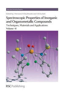 Cover image: Spectroscopic Properties of Inorganic and Organometallic Compounds 1st edition 9781847550477