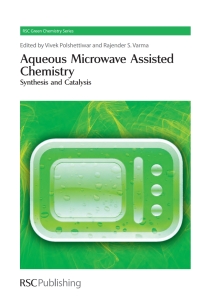 صورة الغلاف: Aqueous Microwave Assisted Chemistry 1st edition 9781849730389