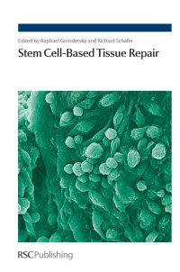 Cover image: Stem Cell-Based Tissue Repair 1st edition 9781849730013