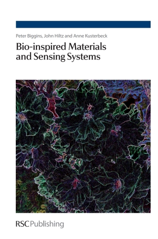 Cover image: Bio-inspired Materials and Sensing Systems 1st edition 9781849731218