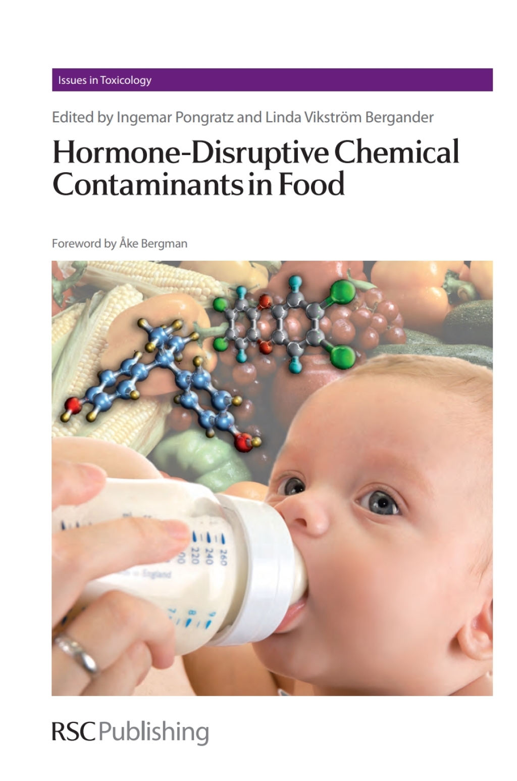 Hormone-Disruptive Chemical Contaminants in Food 1st Edition