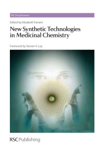 Cover image: New Synthetic Technologies in Medicinal Chemistry 1st edition 9781849730174