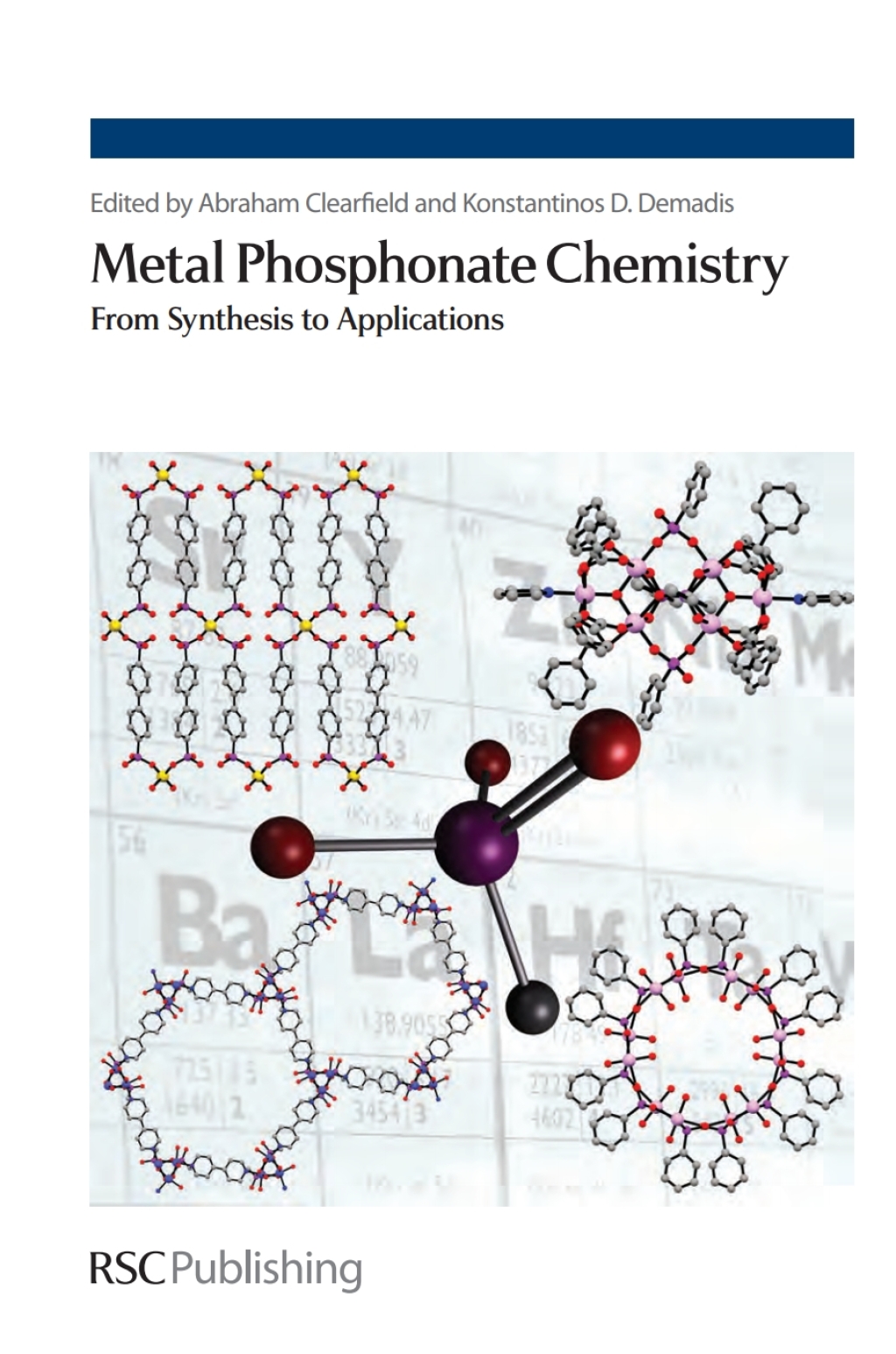 Metal Phosphonate Chemistry From Synthesis to Applications 1st Edition