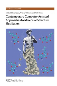 Immagine di copertina: Contemporary Computer-Assisted Approaches to Molecular Structure Elucidation 1st edition 9781849734325