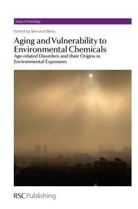 Cover image: Aging and Vulnerability to Environmental Chemicals 1st edition 9781849734189