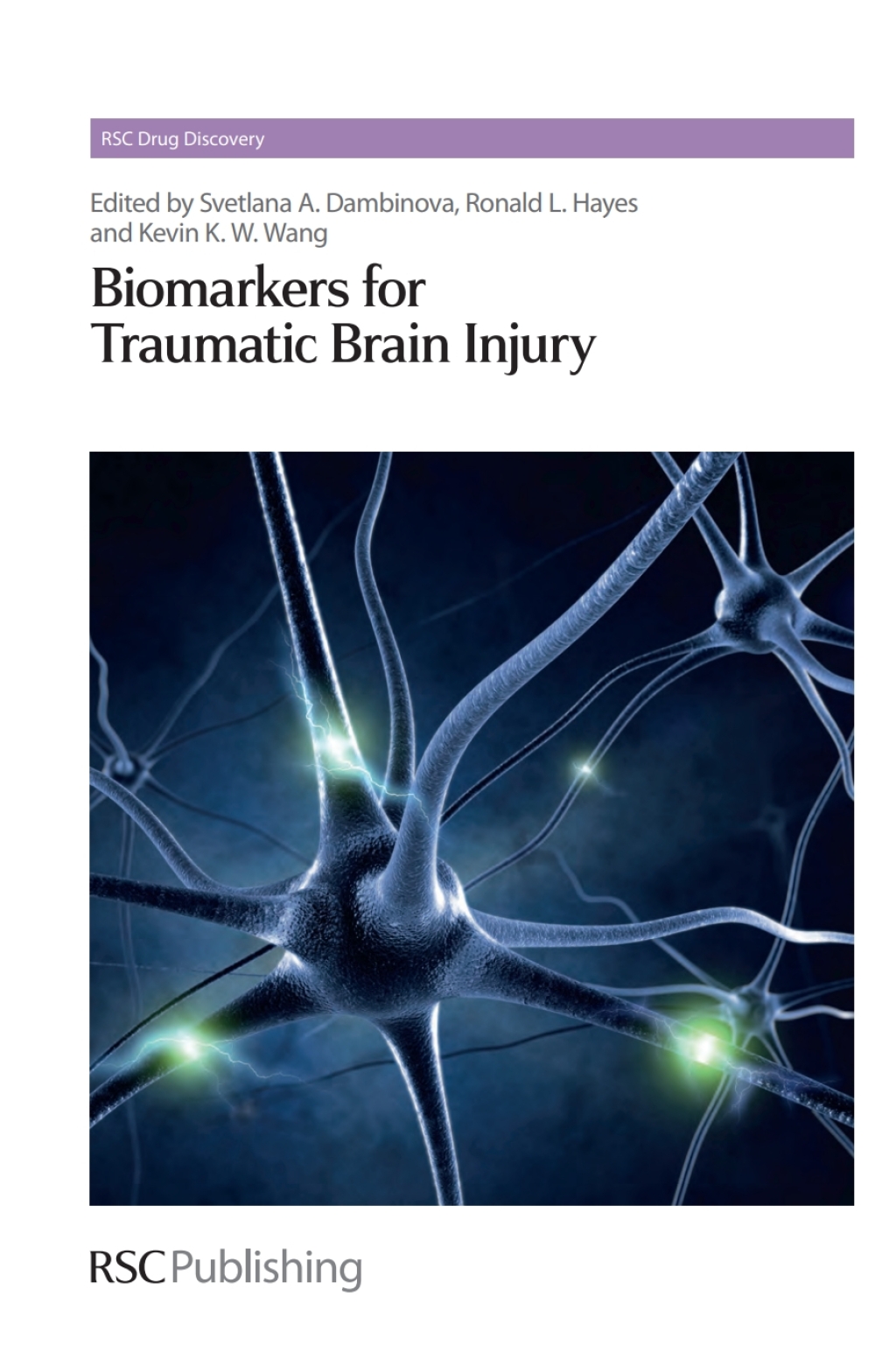 Biomarkers for Traumatic Brain Injury 1st Edition