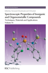 Cover image: Spectroscopic Properties of Inorganic and Organometallic Compounds 1st edition 9781849733953