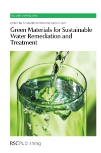 Titelbild: Green Materials for Sustainable Water Remediation and Treatment 1st edition 9781849736213