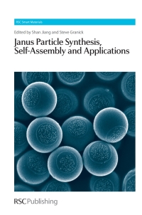 Titelbild: Janus Particle Synthesis, Self-Assembly and Applications 1st edition 9781849734233