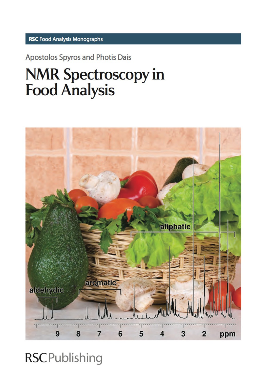NMR Spectroscopy in Food Analysis 1st Edition