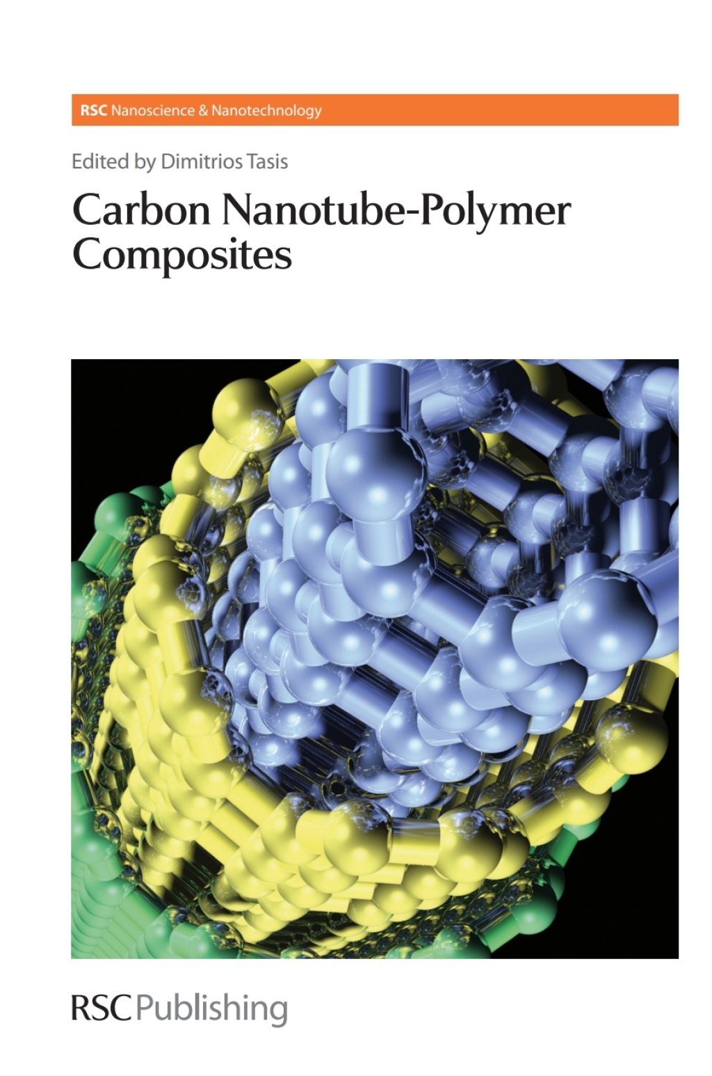 Carbon Nanotube-Polymer Composites 1st Edition