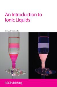 Cover image: An Introduction to Ionic Liquids 1st edition 9781847551610