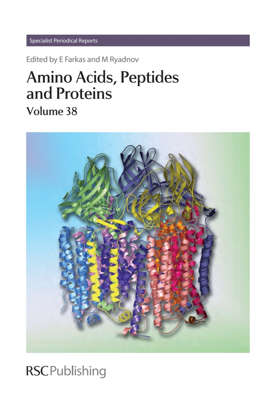 Amino Acids, Peptides and Proteins Volume 38 1st Edition
