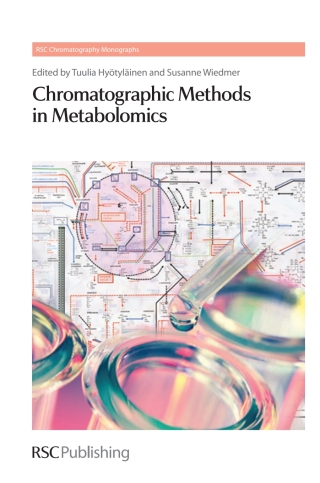 Cover image: Chromatographic Methods in Metabolomics 1st edition 9781849736077