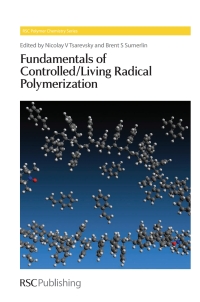 Cover image: Fundamentals of Controlled/Living Radical Polymerization 1st edition 9781849734257