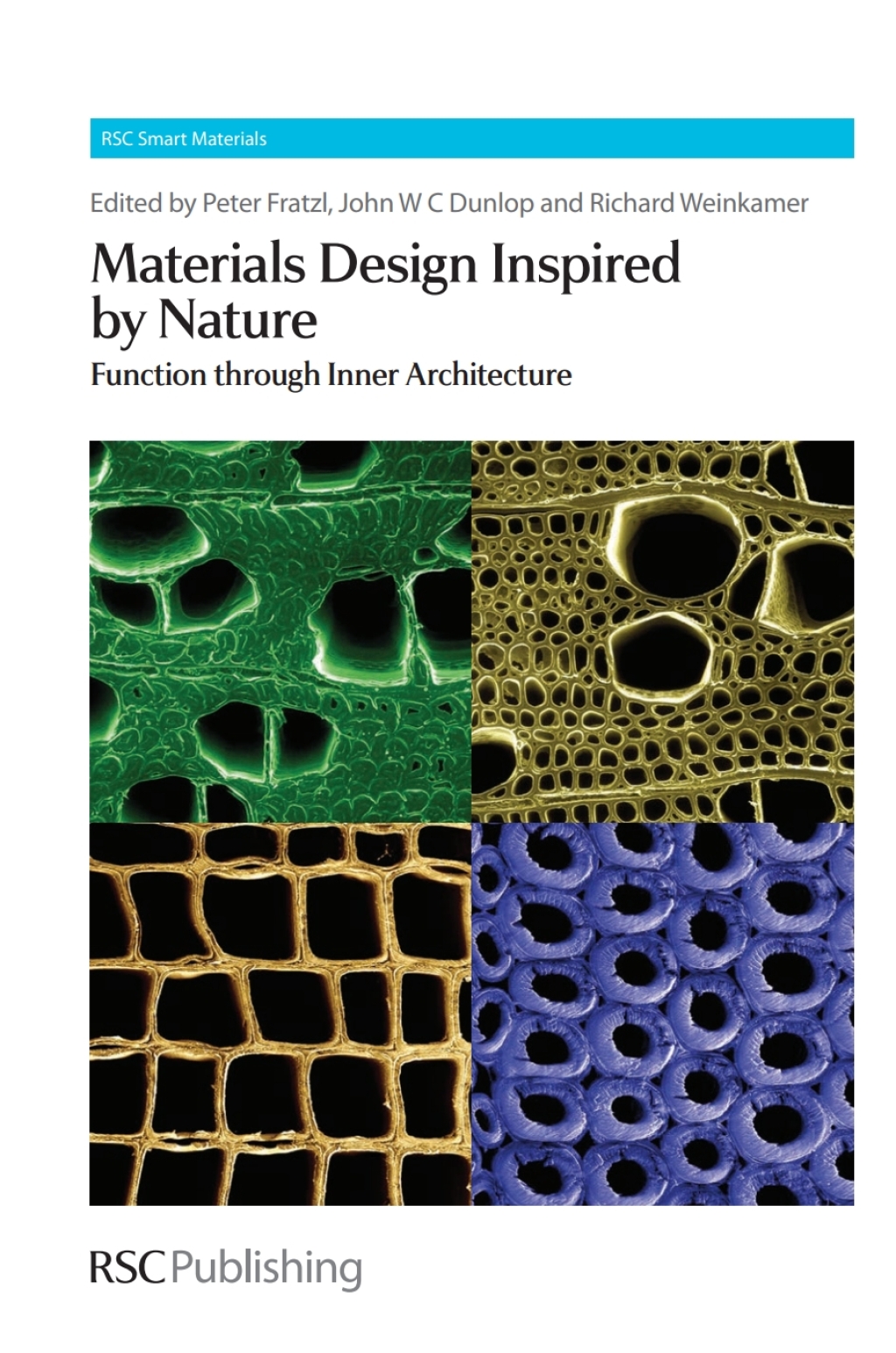 Materials Design Inspired by Nature Function Through Inner Architecture 1st Edition