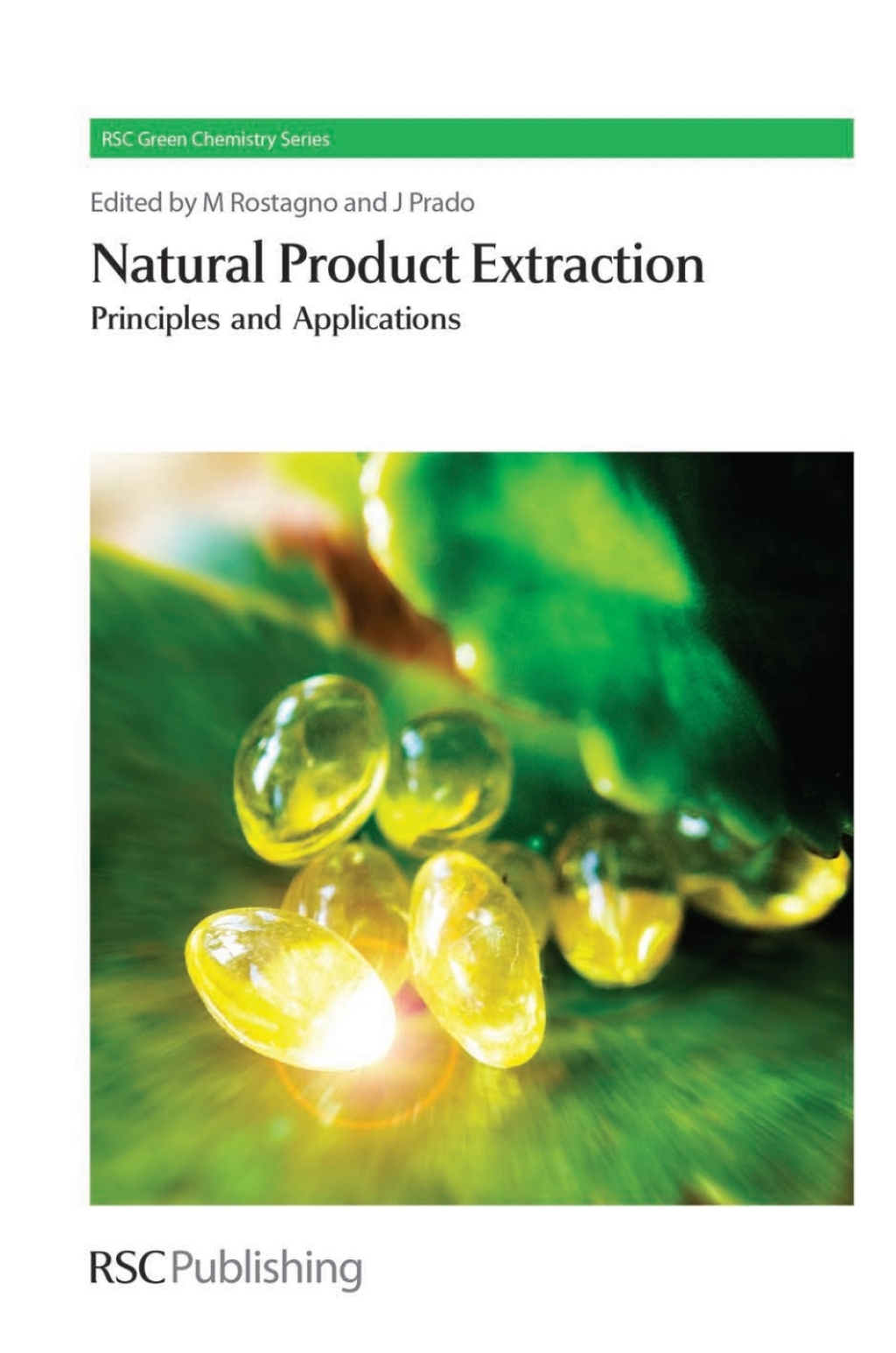 Natural Product Extraction Principles and Applications 1st Edition
    Newer Edition Available
