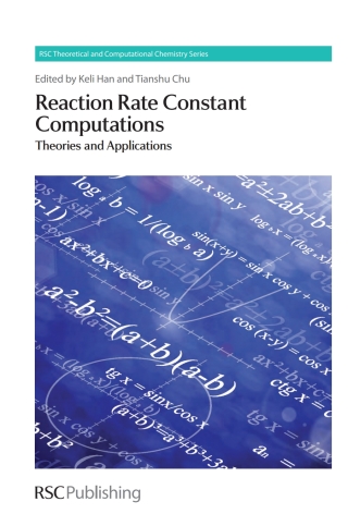 Cover image: Reaction Rate Constant Computations 1st edition 9781849736503