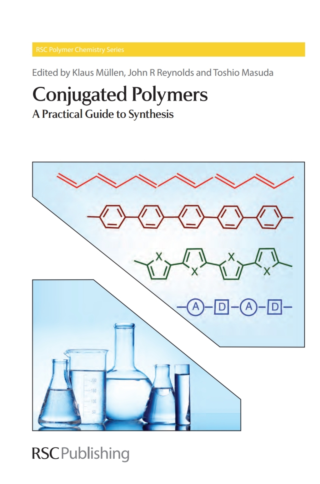 Conjugated Polymers A Practical Guide to Synthesis 1st Edition