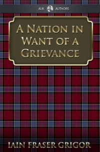 Imagen de portada: A Nation in Want of a Grievance 2nd edition 9781782342922