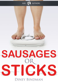 Imagen de portada: Sausages or Sticks 3rd edition 9781849891417