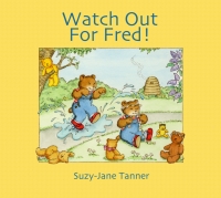 Imagen de portada: Watch Out For Fred! 3rd edition 9781849891868