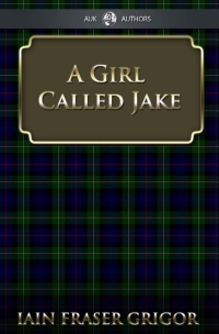 صورة الغلاف: A Girl Called Jake 2nd edition 9781783337699