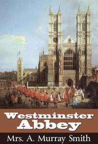صورة الغلاف: Westminster Abbey 1st edition 9781849893466