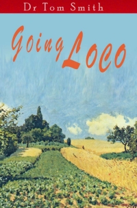 Cover image: Going Loco 1st edition 9781906021863